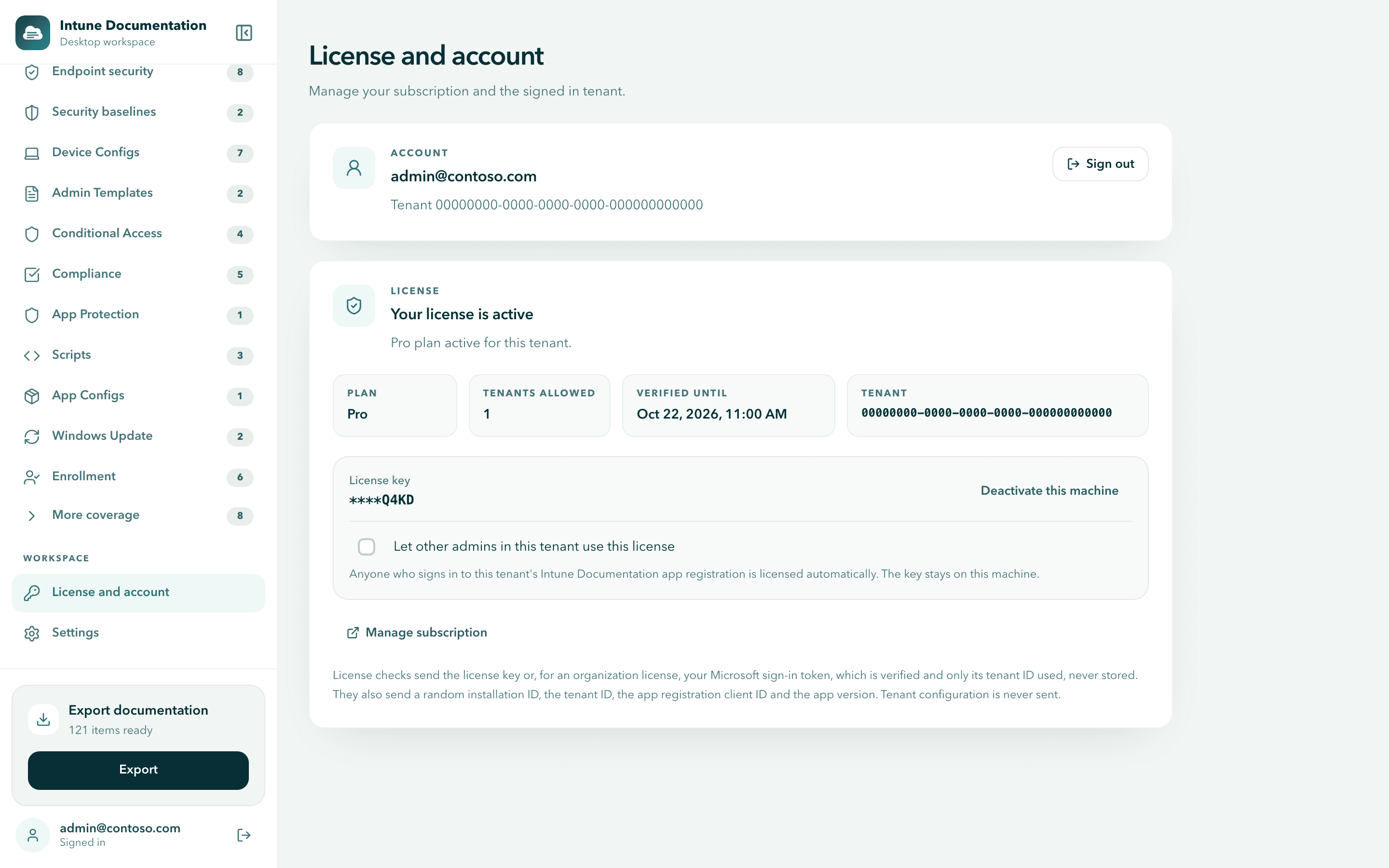 The License and account screen: the signed in account with Sign out, and an active Pro license with plan, tenants allowed, verified until, tenant, the masked license key, Deactivate this machine and the sharing checkbox